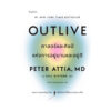 Outlive ศาสตร์และศิลป์แห่งการอยู่นานและอยู่ดี