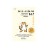 Self-Esteem 101 วัคซีนสำหรับใจในวันที่คุณคิดว่ายังไม่ดีพอ