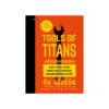 เครื่องมือของยอดคน (Tools of Titans)
