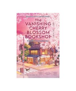 ปาฏิหาริย์ ณ ร้านหนังสือซากุระ (The Vanishing Cherry Blossom Bookshop)