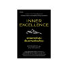 Inner Excellence แกร่งจากข้างใน เรื่องยากแค่ไหนก็ชนะ